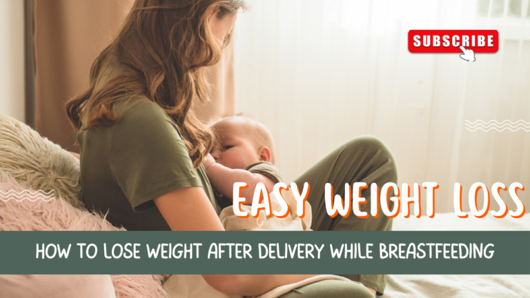 how to lose weight after delivery while breastfeeding 2